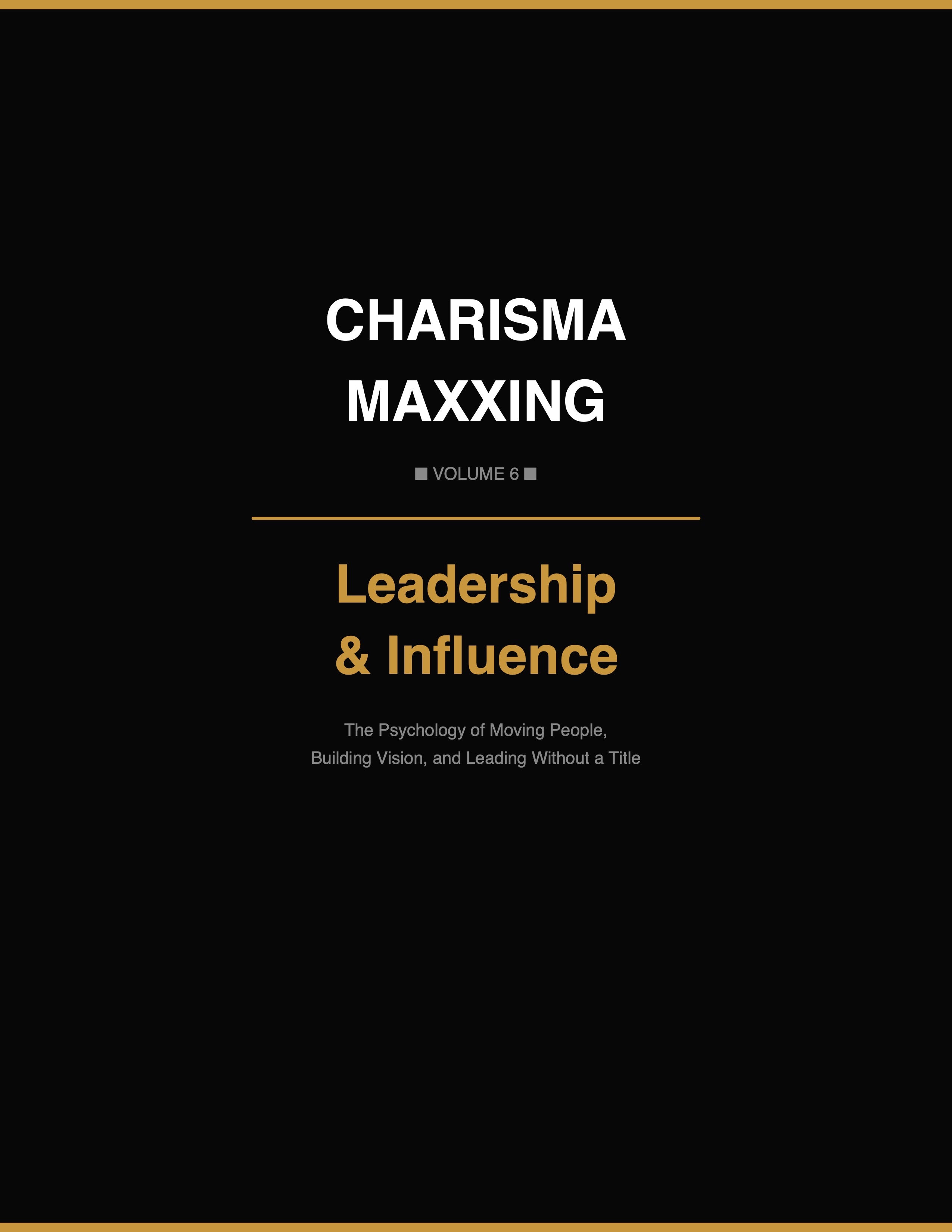 Vol 6: Leadership & Influence