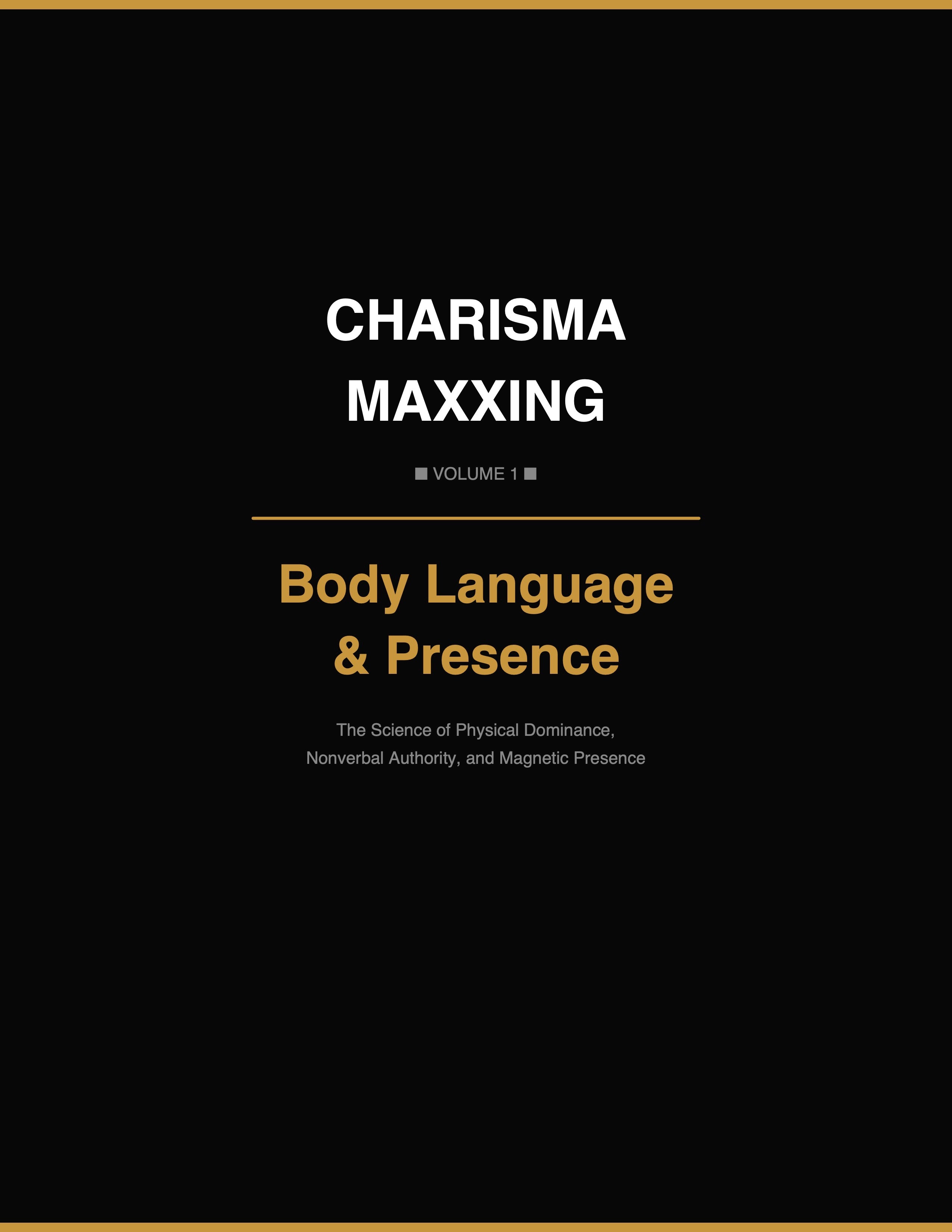 Vol 1: Body Language & Presence