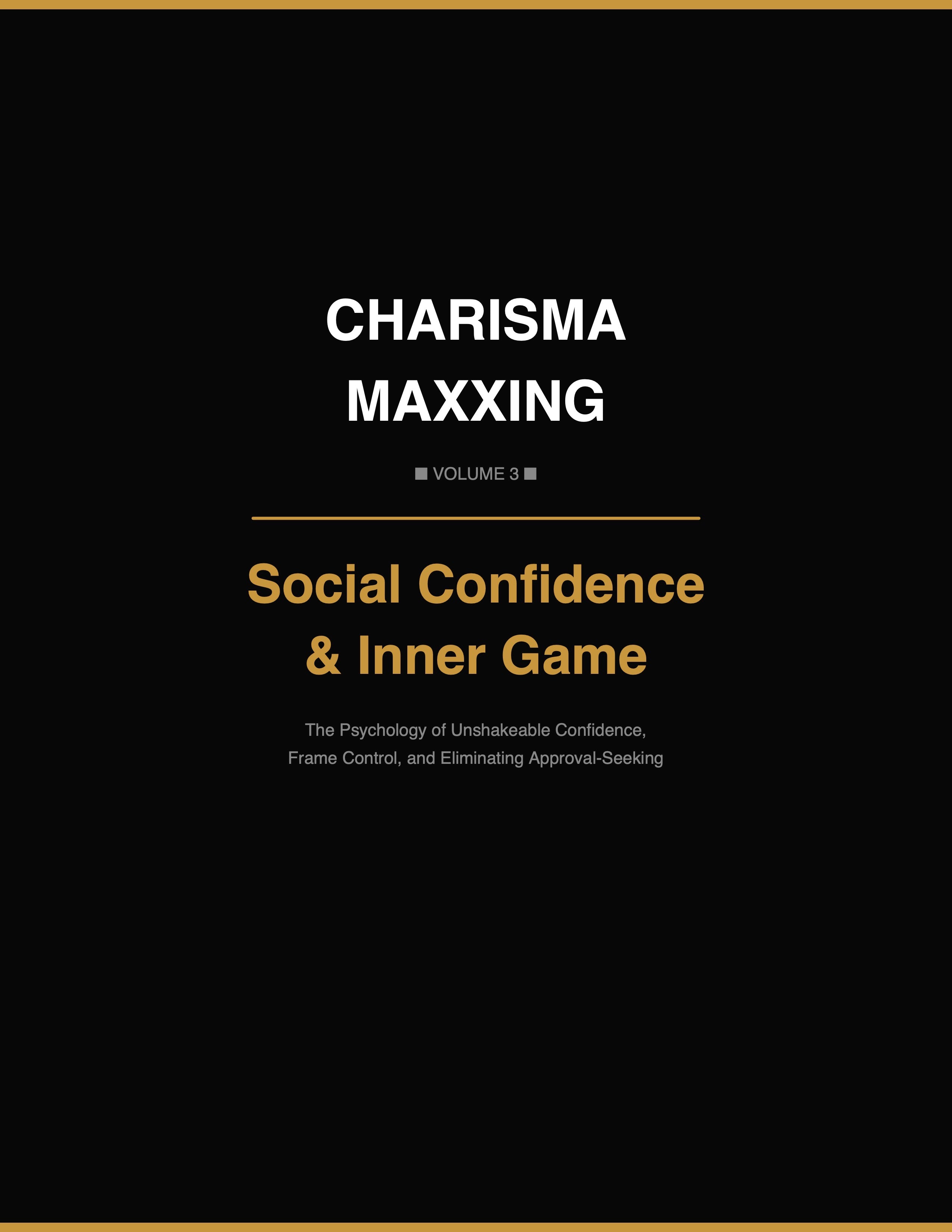 Vol 3: Social Confidence & Inner Game
