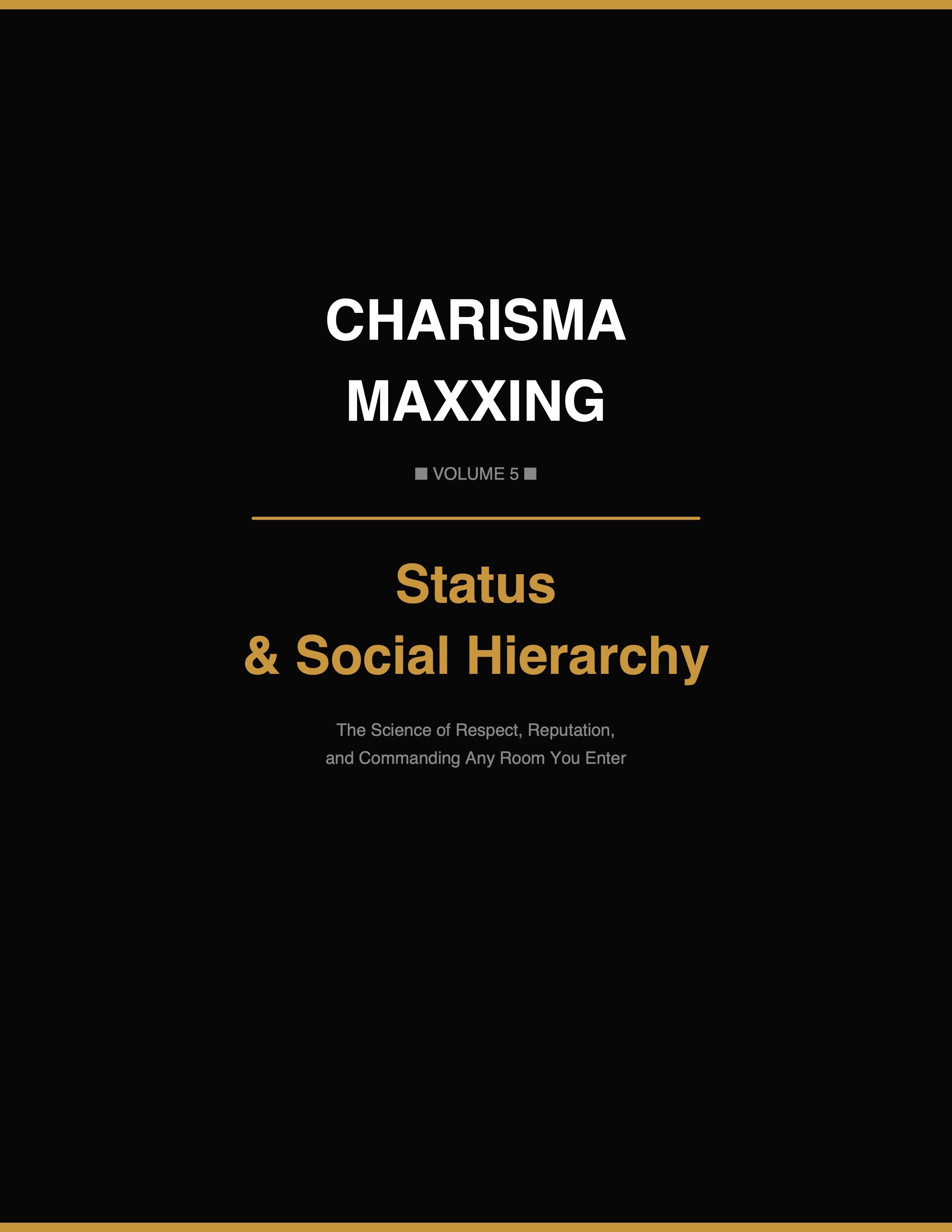 Vol 5: Status & Social Hierarchy